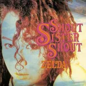 ＊中古CD ZELDAゼルダ/Shout Sister Shout 1988年作品6th CBS/SONY RECORDS