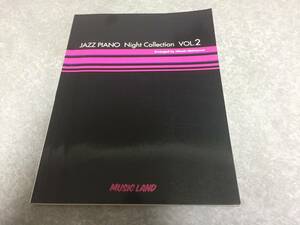 ジャズピアノナイトコレクション Vol.2 にしざわひとし (著) JAZZ PIANO NIGHT COLLECTION VOL.2