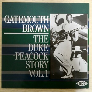 LP4706☆EEC/Ace「 Gatemouth Brown / The Duke Peacock Story Vol. 1 / CHD-161」