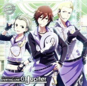 ＴＨＥ　ＩＤＯＬＭ＠ＳＴＥＲ　ＳｉｄｅＭ　ＳＴ＠ＲＴＩＮＧ　ＬＩＮＥ－０１　Ｊｕｐｉｔｅｒ／Ｊｕｐｉｔｅｒ