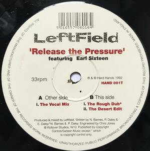 LeftField Feat. Earl Sixteen / Release The Pressure ■1992年 Hard Hands ■Left Field