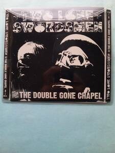 【送料112円】ソCD4571 Two Lone Swordsmen From The Double Gone Chapel /ソフトケース入り