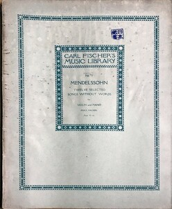 メンデルスゾーン 無言歌集 (ヴァイオリン＋ピアノ) 輸入楽譜 Mendelssohn Twelve Selected Songs Without Words 洋書