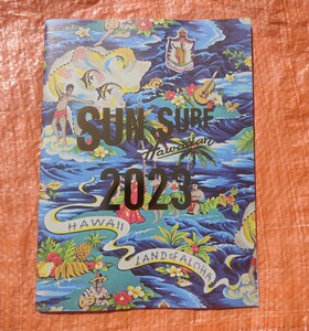 #★2023年 SUN SURF ALOHA SHIRTS/アロハシャツカタログ　　東洋エンタープライズ　男性ファッション　アメカジ　レプリカ　レトロ★