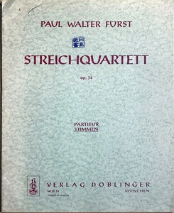 フュルスト 弦楽四重奏曲 Op.34 (パート譜セット) 輸入楽譜 paul walter furst Streichquartett op. 34 洋書