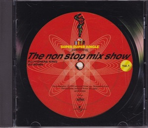 ザ・ノン・ストップ・ミックス・ショウ VOL.1 / THE NON-STOP MIX SHOW VOL.1 /中古CD！46535