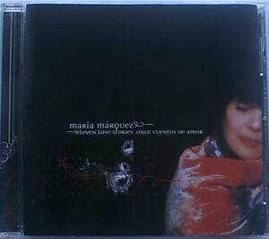 CD Maria Marquez - Eleven Love Stories / Once Cuentos De Amor