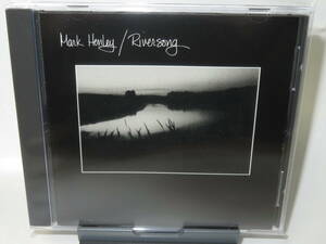 04. Mark Henley / Riversong