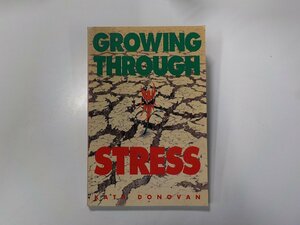 5V5162◆GROWING THROUGH STRESS KATH DONOVAN ANZEA☆