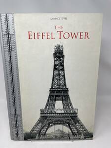 「復刻版 エッフェル塔 The Eiffel Tower: The Three-hundred Metre Tower Gustave Eiffel Taschen 2008」大型本