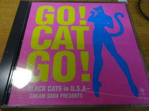 GO! CAT GO! BLACK CATS in U.S.A ブラックキャッツ USA CD+DVD　原宿クリームソーダ ピンクドラゴン ロカビリー 永遠のレジスタンス