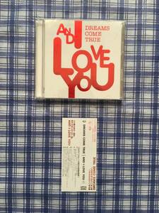 ■DREAMS COME TRUE　AND I LOVE YOU CD（通常盤）