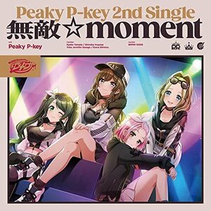 無敵☆moment 通常盤 CD Peaky P-key D4DJ(グルミク) ピキピキ 送料無料 1円スタート