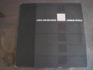 12　UK盤　LOVE　AND　ROCKETS/MIRROR　PEOPLE