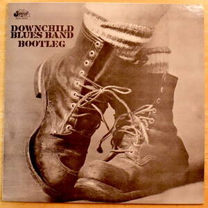 【 国内盤 】1972年 DOWNCHILD BLUES BAND BOOTLEG ■試聴済み■