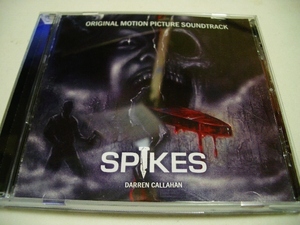 Spikes サウンドトラック/Darren Callahan