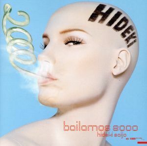 Ｂａｉｌａｍｏｓ　２０００（ＳＨＭ－ＣＤ）／西城秀樹