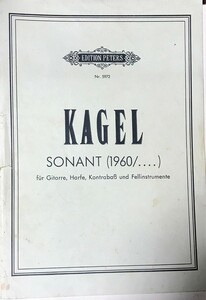 カーゲル Sonant (1960/....) (f?r Gitarre, Harfe, Kontraba? und Fellinstrumente) 輸入楽譜 Kagel 現代音楽 洋書
