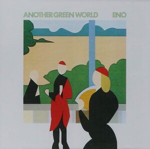 貴重廃盤 BRIAN ENO ANOTHER GREEN WORLD ブライアン・イ－ノ　日本国内盤　素晴らしい　決して辿り着けない場所の音楽