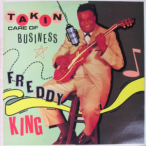【LP】フレディ・キング／TAKIN CARE OF BUSINESS UK廃盤