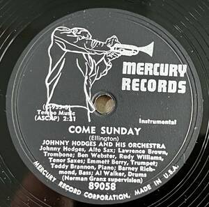 JOHNNY HODGES AND HIS ORCH. MERCURY Come Sunday/ Wham!