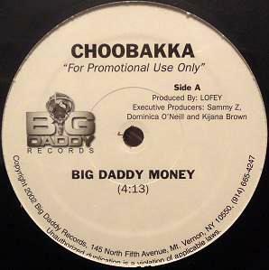 【G-RAP】CHOOBAKKA / BIG DADDY MONEY / グルーヴィーチューン