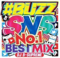 #BUZZ SNS NO.1 BEST MIX 中古 CD