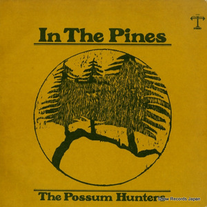 THE POSSUM HUNTERS in the pines A-1025