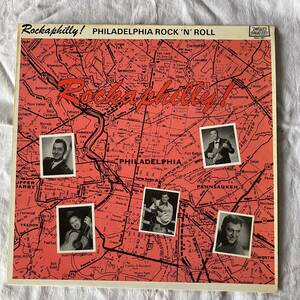 LP Rockaphilly! PHILADELPHIA ROCK’N’ ROLL 輸入盤 1978 ロック コンピレーション