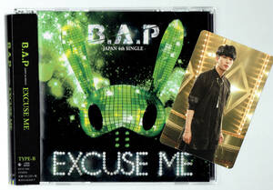 ◆ B.A.P 【 EXCUSE ME 】 日本盤 TYPE-B CD＋トレカ ヨンジェ ◆ ランダム フォトカード びえぴ 韓流 K-POP 