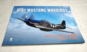 ＜洋書＞P-51 マスタング　ウォーバーズ　写真資料集『P-51 MUSTANG WARBIRDS』