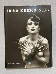 ♪洋書 IRINA IONESCO Nudes 写真集☆b9