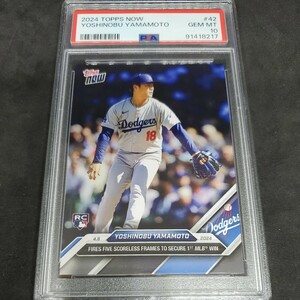 2024 Topps now NO42 山本由伸 yoshinobu yamamtoドジャース PSA 10 その3