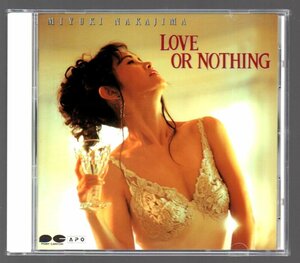 ■中島みゆき■高品質「APO-CD」■「LOVE OR NOTHING」■♪空と君のあいだに♪眠らないで♪■品番:PCCA-00650■1994/10/21発売■廃盤■