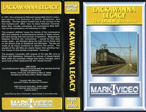 【アメリカ鉄道資料　VHSビデオテープ】LACKAWANNA LEGACY / The DL&W Electrics