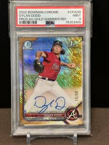 【希少 50枚限定】 2022 Topps Bowman Chrome Gold Shimmer Refractor Dylan Dodd 1st Bowman AUTO 直書きサイン