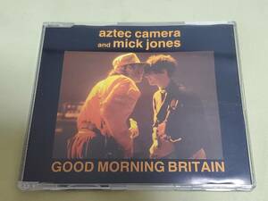 (CDシングル) Aztec Camera & Mick Jones●アズテック・カメラ&ミック・ジョーンズ/ Good Morning Britain ドイツ盤