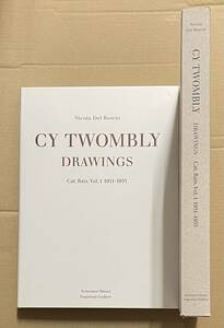 Cy Twombly Drawings Catalogue Raisonne Vol.1 1951-1955 サイ・トゥオンブリー　画集　作品集 カタログレゾネ