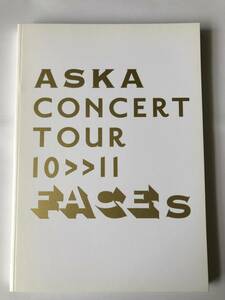 『CONCERT TOUR 10≫11 FACES』パンフレット　ASKA　チャゲ＆飛鳥　CHAGE＆ASKA