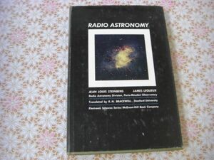 天体天文学洋書 RADIO ASTRONOMY 電波天文学 Jean Louis Steinberg ジャン・ルイス・スタインバーグ G11