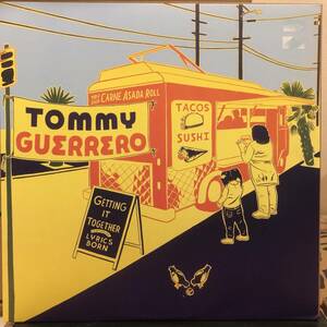 Tommy Guerrero - Gettin