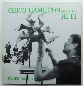 ◆ CHICO HAMILTON Quintet In Hi Fi ◆ Pacific Jazz PJ 1216 (black:dg) ◆