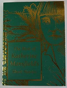 キャサリン・マンスフィールド短編集「Best of Katherine Mansfield