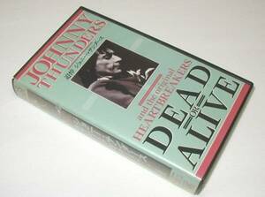 【 VHS 】 Johnny Thunders & The Heartbreakers　DEAD OR ALIVE / デッド・オア・アライヴ ジョニー・サンダース＆ザ・ハートブレイカーズ