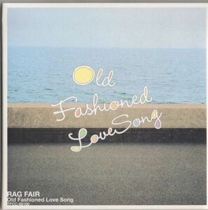 CD★RAG FAIR／Old Fashioned Love Song