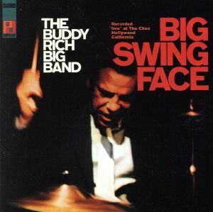 【輸入盤】Ｂｉｇ　Ｓｗｉｎｇ　Ｆａｃｅ／バディ・リッチ