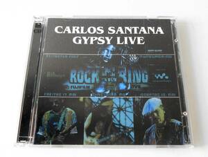 CARLOS SANTANA カルロス・サンタナ／GYPSY LIVE (RECORDED LIVE MAY/17/2002 ROCK AM RING FESTIVAL IN GERMANY)＜コレクターズ 2CD＞ 