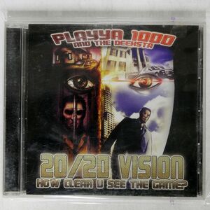 PLAYYA 1000 AND THE DEEKSTA/20/20 VISION/20/20 ENTERTAINMENT NONE CD □