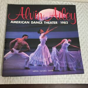 ダンスシアター/バレエ/アルビン・エイリー舞踊団/日本公演プログラム/1982年/ALvin Ailey AMERICAN DANCE THEATERE パンフレット