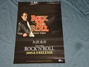 30■ 矢沢永吉　2009年 ROCK`N ROLL 告知ポスター　*商品詳細必読*